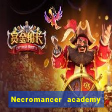 Necromancer academy and the genius summoner wiki