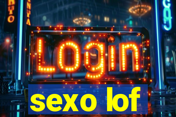 sexo lof