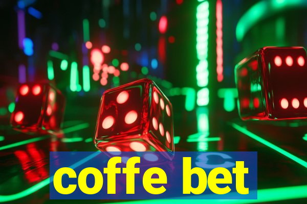 coffe bet