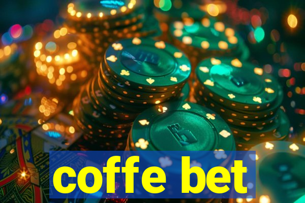 coffe bet