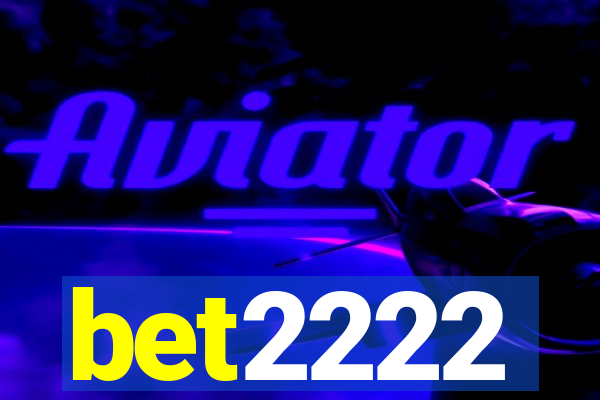 bet2222