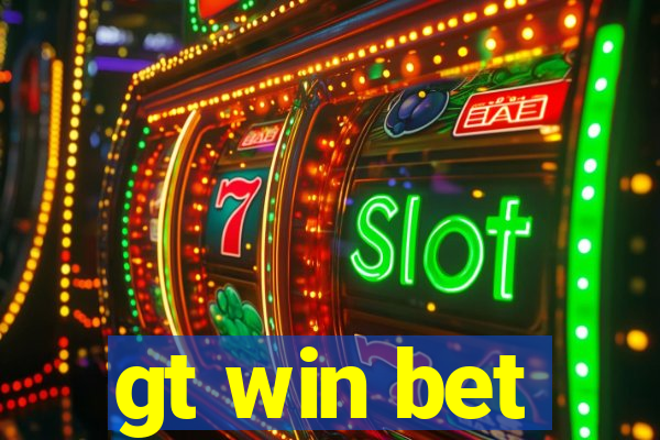 gt win bet