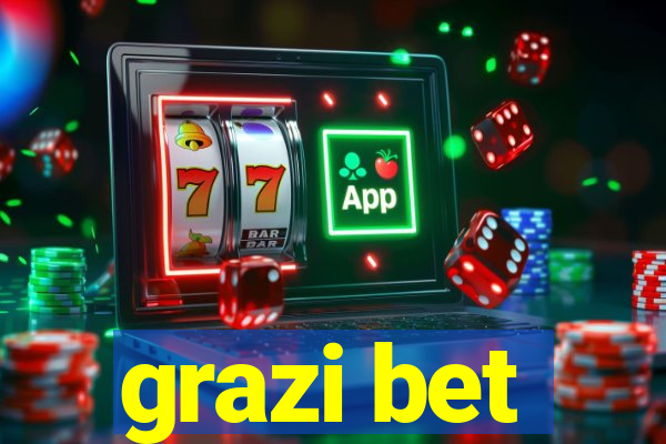 grazi bet