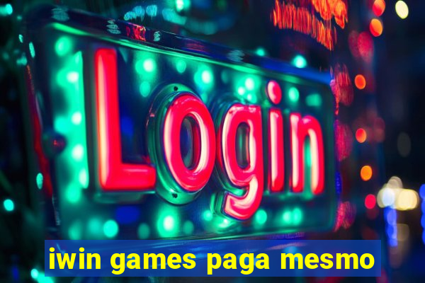 iwin games paga mesmo