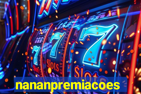 nananpremiacoes