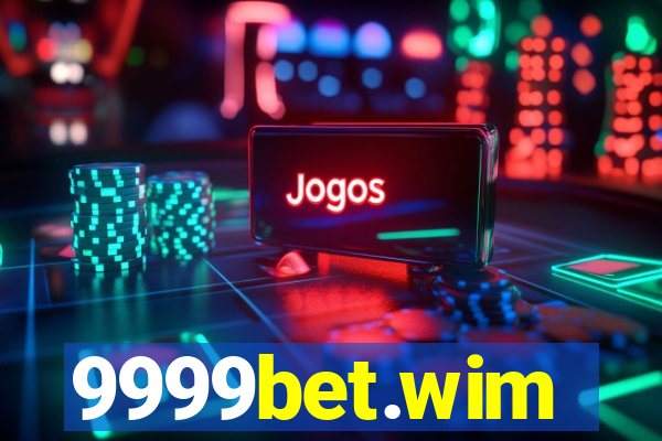 9999bet.wim