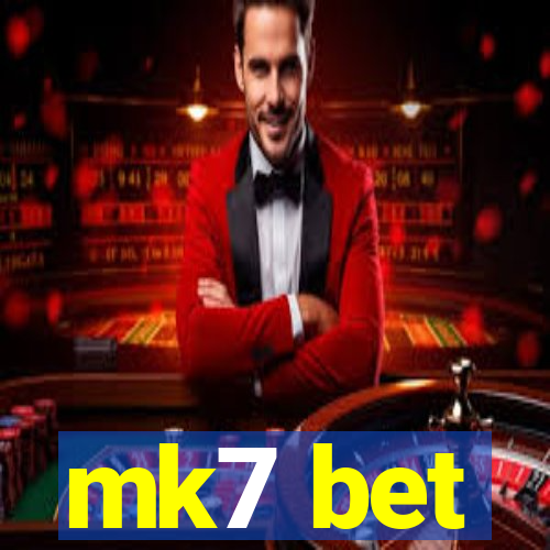 mk7 bet