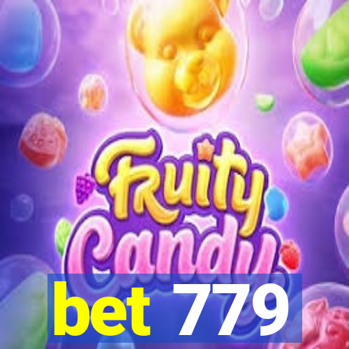 bet 779