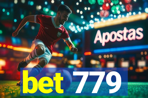 bet 779