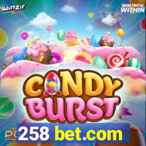 258 bet.com