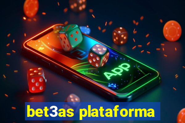 bet3as plataforma