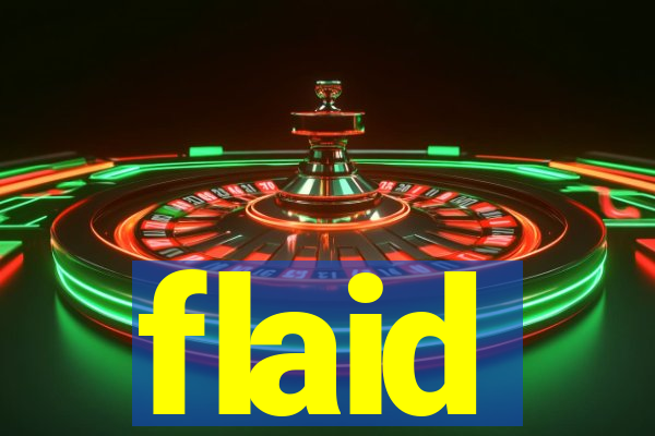 flaid