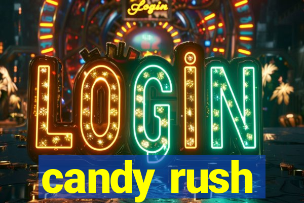 candy rush