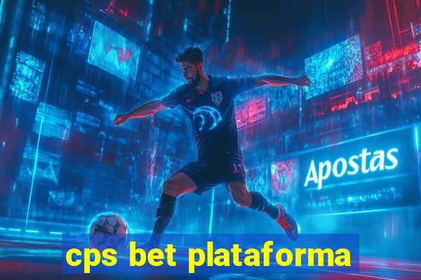 cps bet plataforma