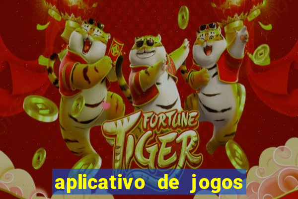 aplicativo de jogos para ganhar dinheiro no pix