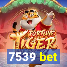 7539 bet