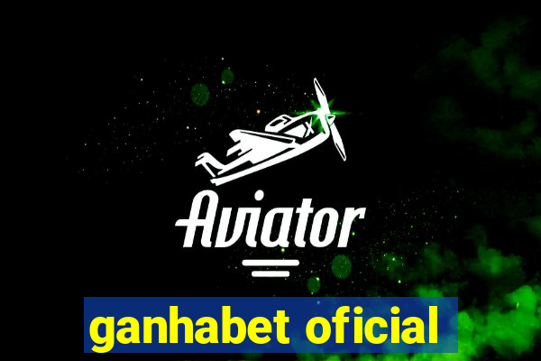 ganhabet oficial