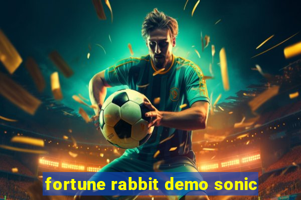 fortune rabbit demo sonic