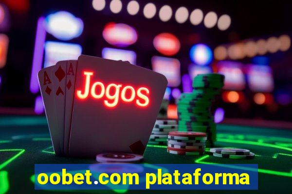 oobet.com plataforma