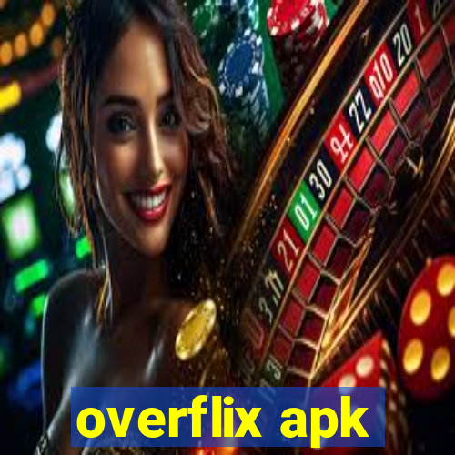 overflix apk