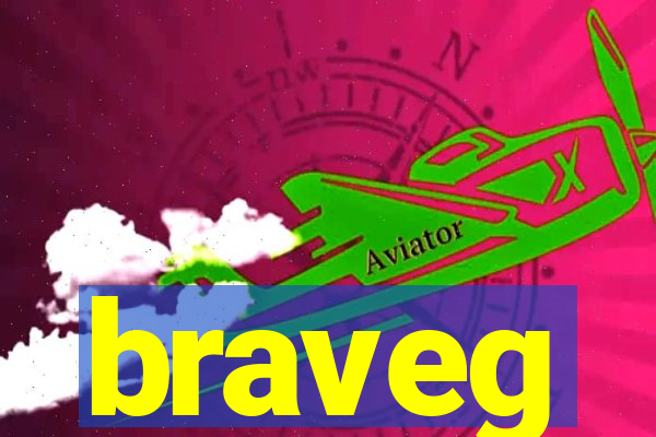 braveg