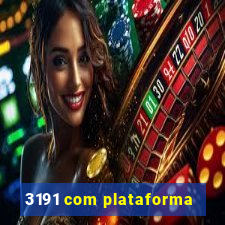 3191 com plataforma