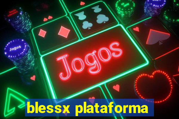 blessx plataforma