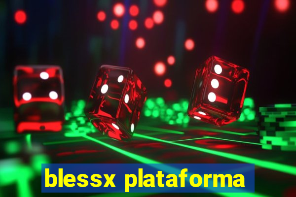 blessx plataforma