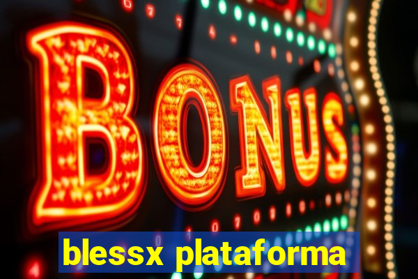 blessx plataforma