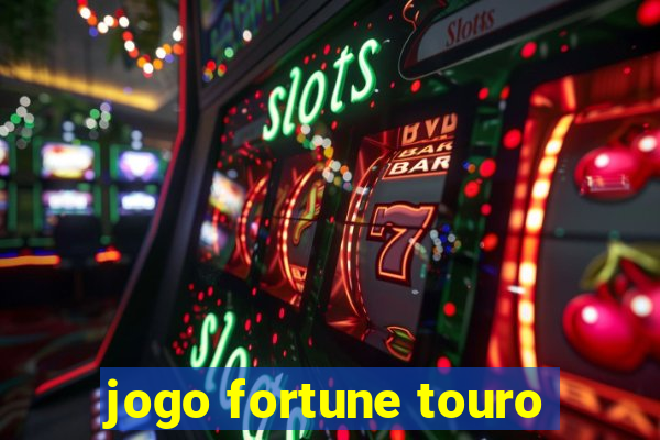 jogo fortune touro