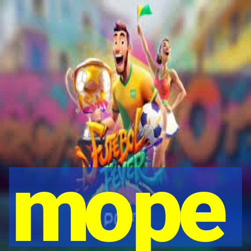 mope