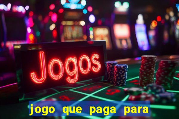 jogo que paga para jogar de verdade