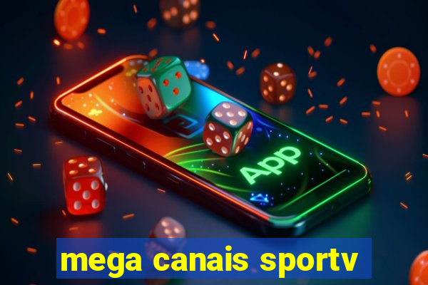 mega canais sportv