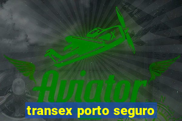 transex porto seguro