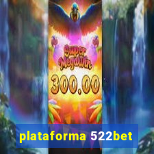 plataforma 522bet