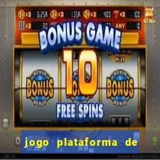 jogo plataforma de 3 reais