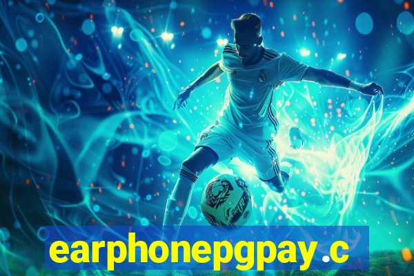 earphonepgpay.com