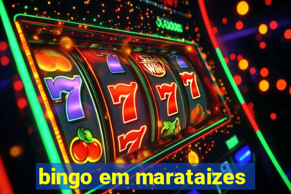 bingo em marataizes