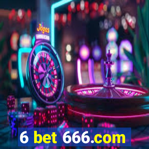 6 bet 666.com