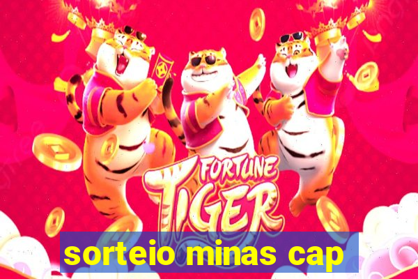 sorteio minas cap