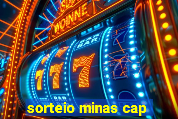 sorteio minas cap