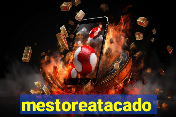 mestoreatacado