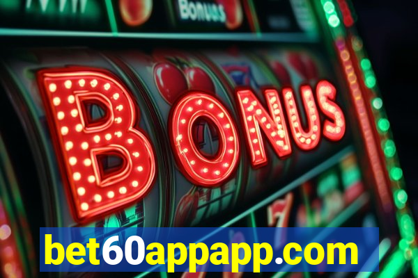 bet60appapp.com