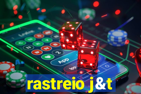 rastreio j&t