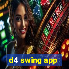 d4 swing app