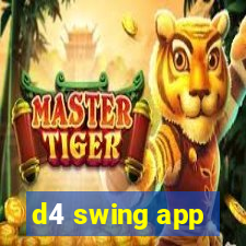 d4 swing app