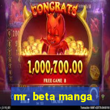 mr. beta manga