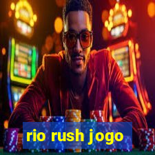 rio rush jogo