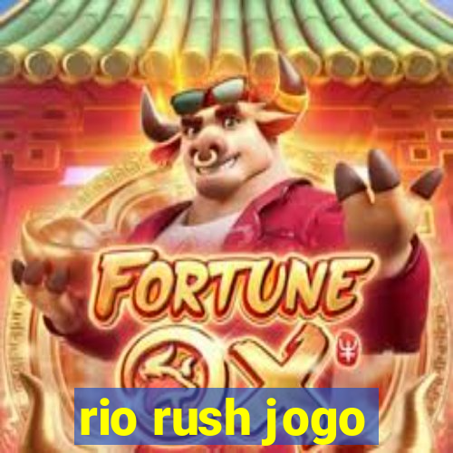 rio rush jogo