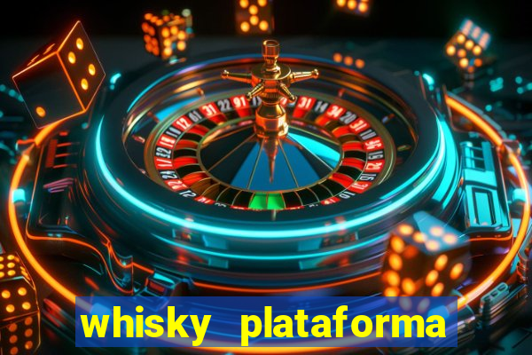 whisky plataforma de jogos